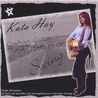 KATA HAY: Cowboys, Guitars, And A Lil Bit Of Swing