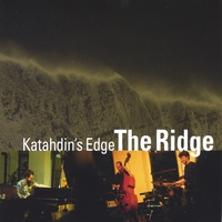 Katahdin's Edge : The Ridge