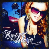 Kata and The Blaze : Remember That Summer