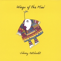Johnny Katchoolik : Wings of the Mind