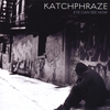 KATCHPHRAZE: Eye Can See Now