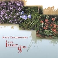 KATE CHADBOURNE: The Irishy Girl