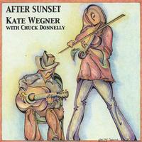 Kate Wegner & Chuck Donnelly : After Sunset