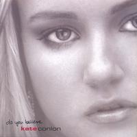 Kate Conlon : Do You Believe