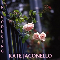 KATE JACONELLO: Introducing Kate Jaconello
