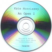 Kate Morrissey : An Open I