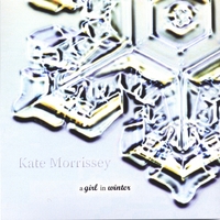 Kate Morrissey : A Girl In Winter