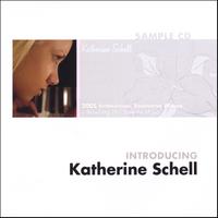 KATHERINE SCHELL: Introducing Katherine Schell