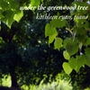 Kathleen Ryan: Under the Greenwood Tree