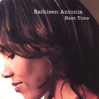 KATHLEEN ANTONIA: Next Time