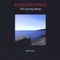 KATHLEEN FOWLE: THE JOURNEY HOME