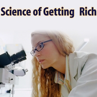 Wallace D. Wattles : Science of Getting Rich