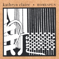 KATHRYN CLAIRE: Homespun