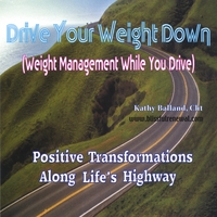 Kathy Balland : Drive Your Weight Down