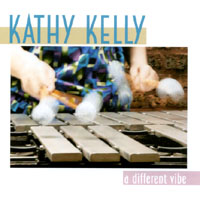 Kathy Kelly : A Different Vibe