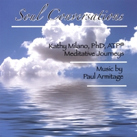 KATHY MILANO: Soul Conversations