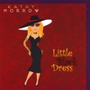 KATHY MORROW: Little Black Dress