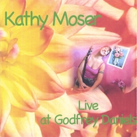 KATHY MOSER: Live From Godfrey Daniels