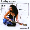 KATHY RAVEN: loveseed