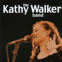 The Kathy Walker Band : The Kathy Walker Band