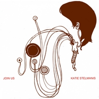 Katie Stelmanis : Join Us