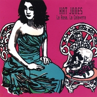 Kat Jones : La Rosa La Calavera