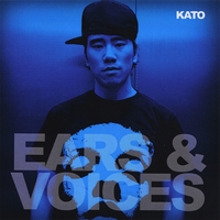 Kato : Ears & Voices Mixtape