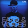 KATO: Ears & Voices Mixtape