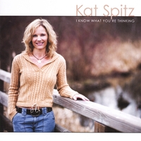 Kat Spitz : I Know What You're Thinking
