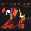 KATUS: Live At Solfest 2007