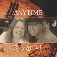KATY & DELL: Anytime