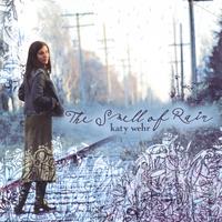 Katy Wehr : The Smell of Rain