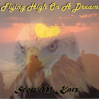 SCOTT KATZ: Flying High On A Dream