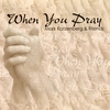 MARK KATZENBERG: When You Pray