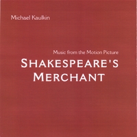 Michael Kaulkin : Shakespeare's Merchant