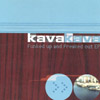 KAVA KAVA: Funked Up and Freaked Out