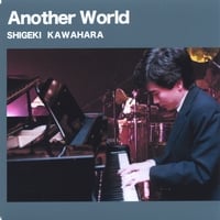 Album Another World by Shigeki Kawahara