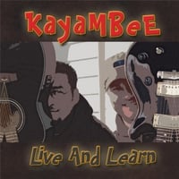 Kayambee: Live and Learn (Remixed & Remastered)