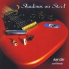 KAY DAS: Shadows On Steel