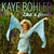 KAYE BOHLER: Like a Flower