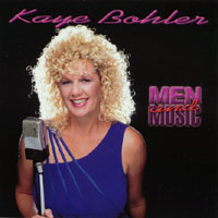 KAYE BOHLER BAND: Men and Music