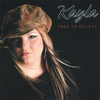 KAYLA: Free to Believe