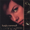 KAYLA RUMMELL: Outta Here