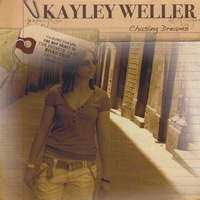 Kayley Weller : Chasing Dreams
