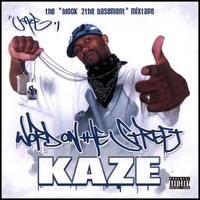 Kaze : "Word On The Street" Mixtape
