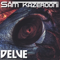 Sam Kazerooni : Delve