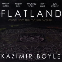 Kazimir Boyle : Flatland - Music From The Motion Picture