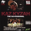 KAZ KYZAH: The Go-Fessional