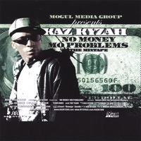 Kaz Kyzah : No Money Mo Problems