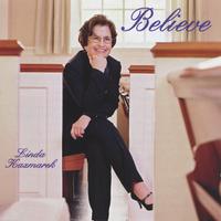 Linda Kazmarek : Believe